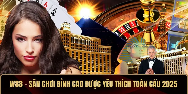 Khám phá khách quan về W88